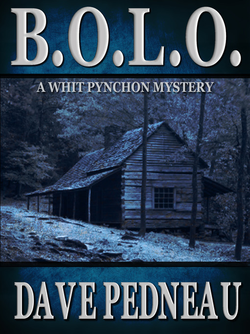 Title details for B.O.L.O. by Dave Pedneau - Available